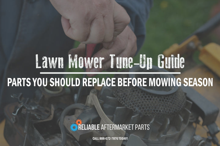 Lawn Mower Tune-Up Guide: Parts You Should Replace Before Mowing Season
