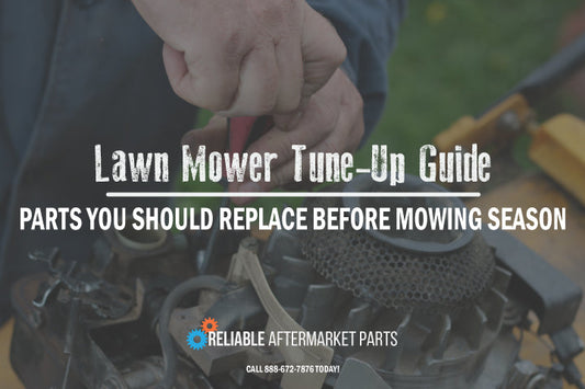 Lawn Mower Tune-Up Guide: Parts You Should Replace Before Mowing Season