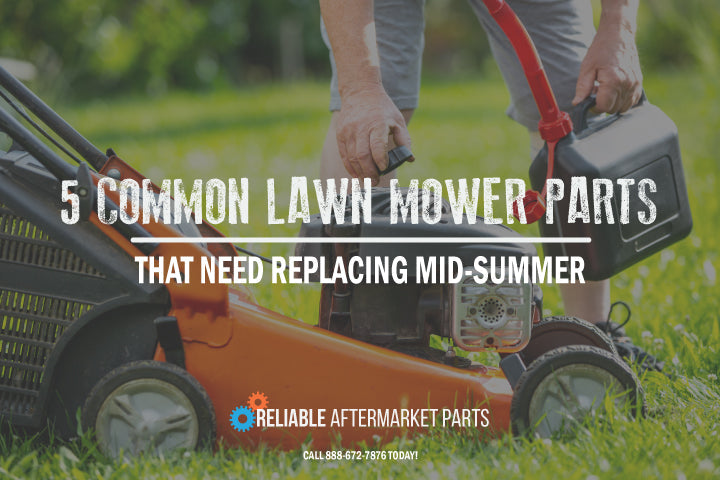 5 Common Lawn Mower Parts That Need Replacing Mid-Summer