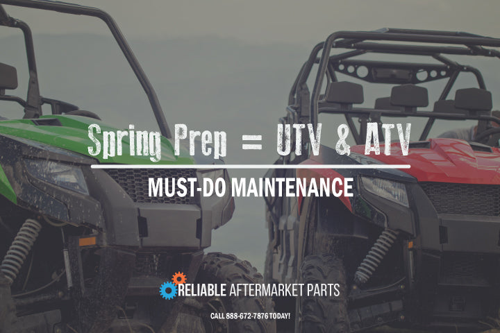 Spring Prep for Your UTV & ATV: Must-Do Maintenance for Work & Play
