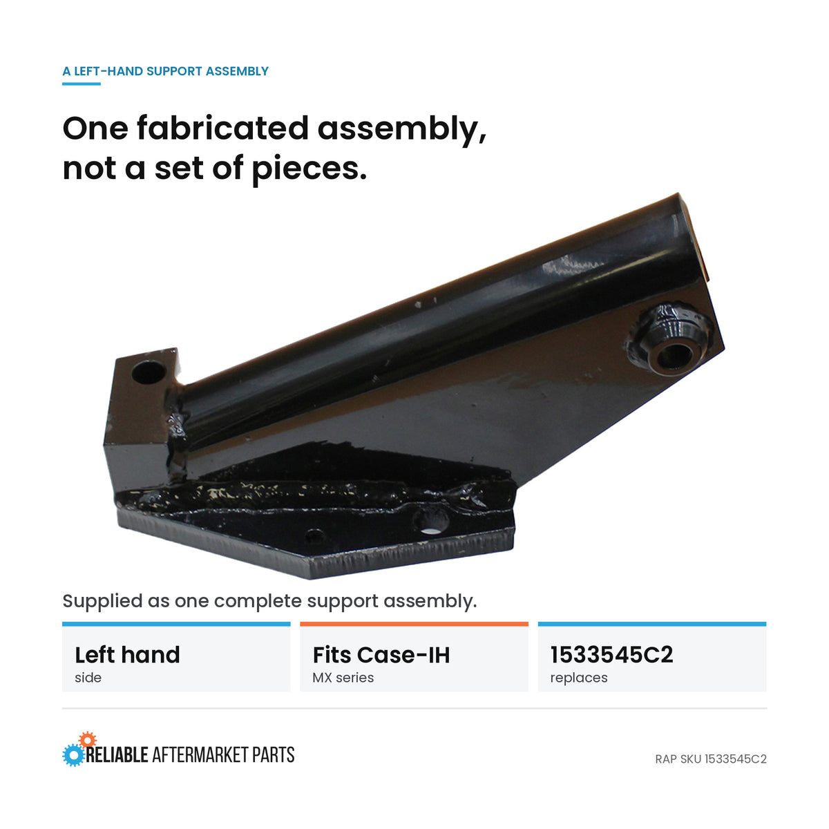 Support Assembly - Left Hand Fits Case IH MX80C MX110 MX90C MX135 MX100 MX120