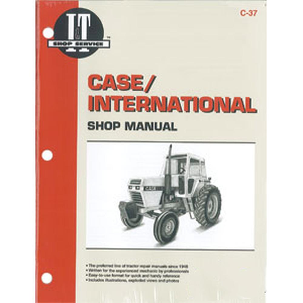 IT-C-37 I&T Shop Manual Fits Case 2090 2094 2290 2390 2394 2590 2594 Tractors