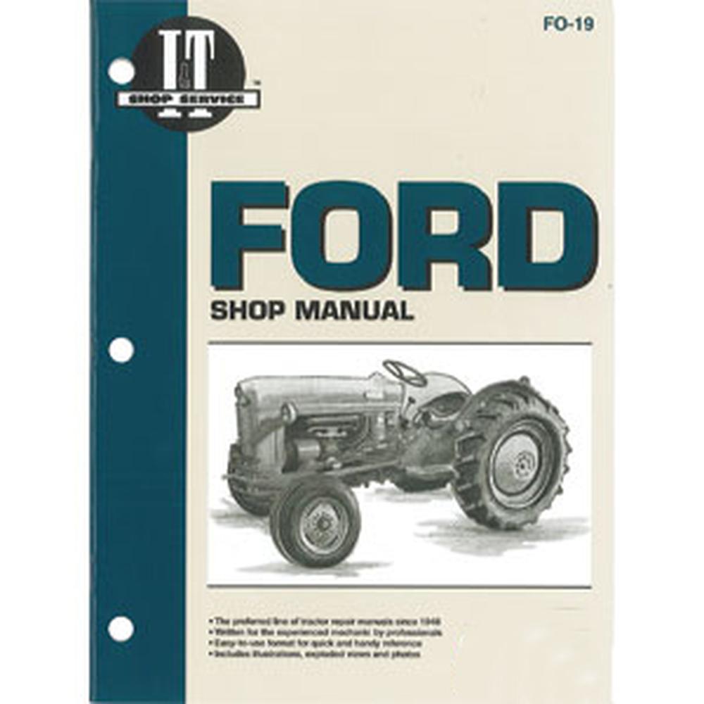 Shop Manual Fits NAA NAA (JUBILEE) FO-19 FO-19-A FO19 ITFO19 ITFO19-A SMFO19