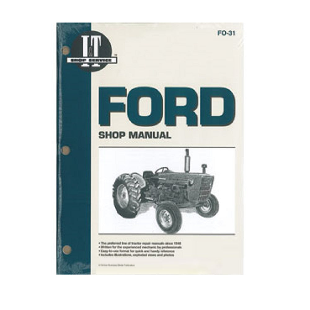 Fits Ford 2000 3000 4000 3 CYL. 1965-1975 TRACTOR I&T SHOP MANUAL FO31