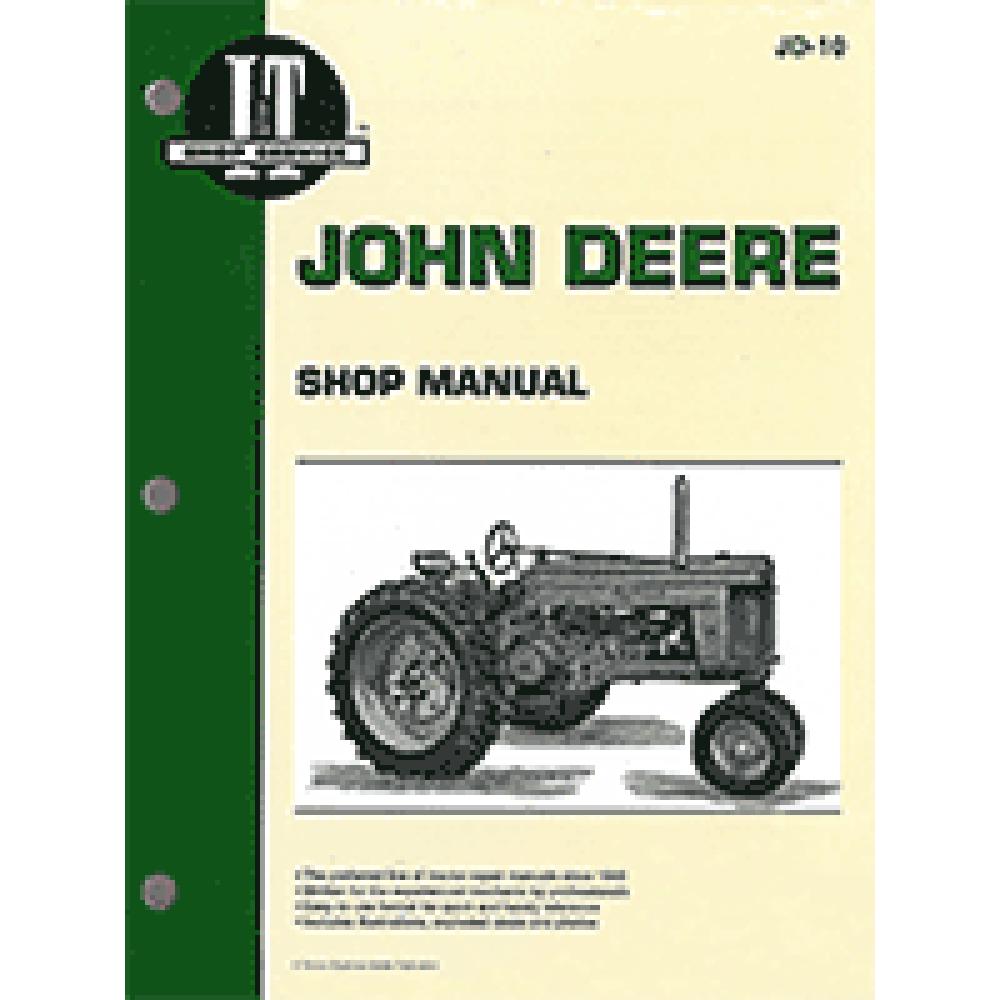 IT MANUAL Fits John Deere 50, 60, 70 GAS MODEL TRACTORS # JD-10 - pm