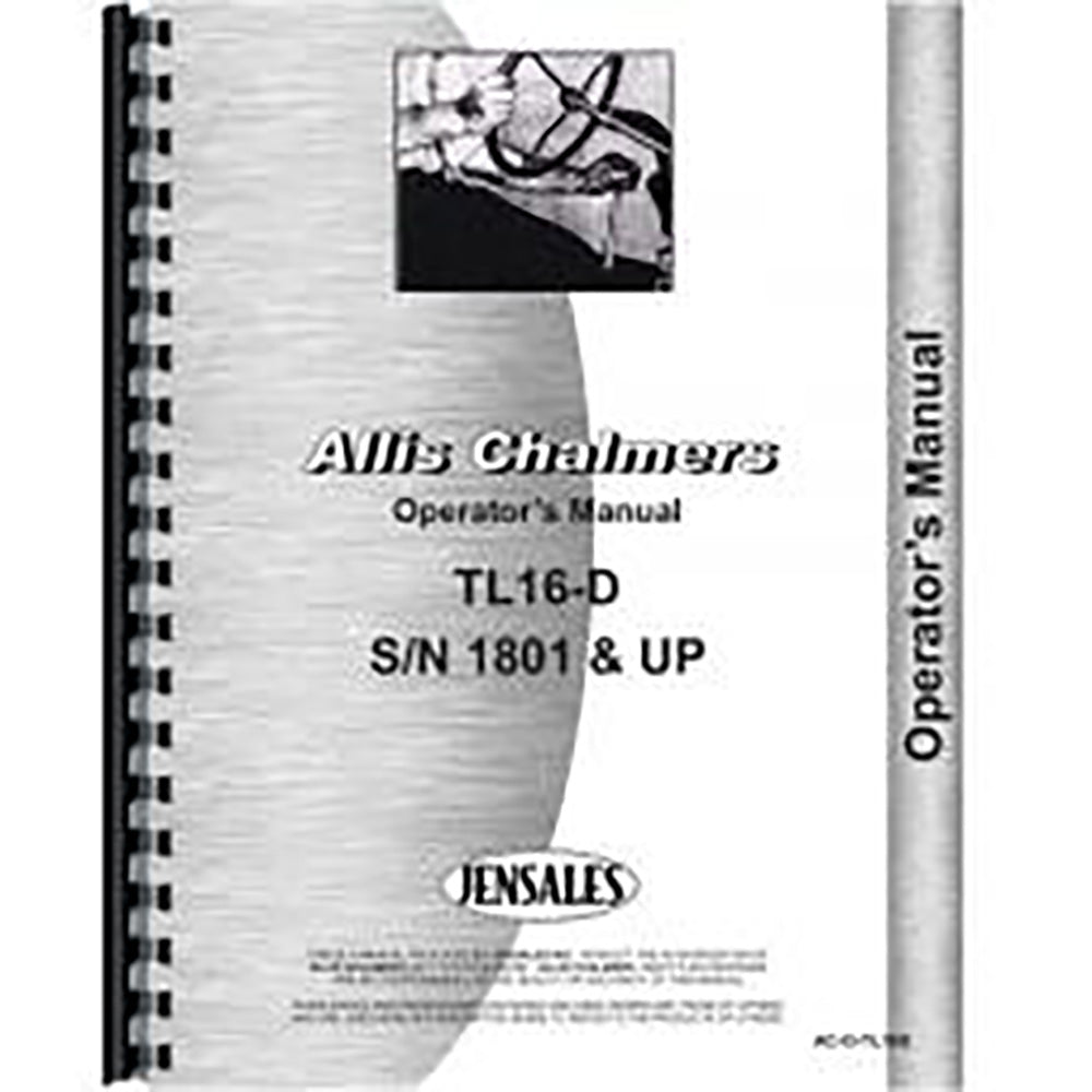 Operators Manual Fits Allis Chalmers Replaces AC-O-TL16D