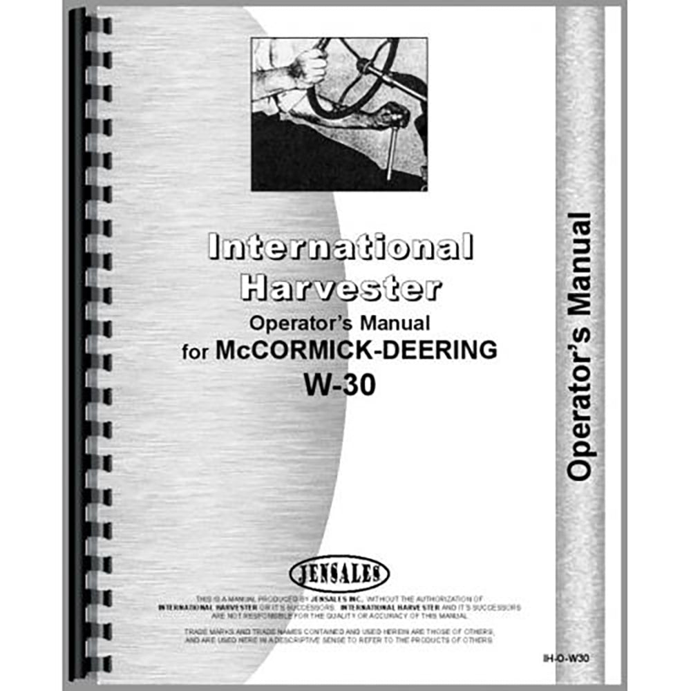 New Operators Manual for McCormick Deering W30 Tractor