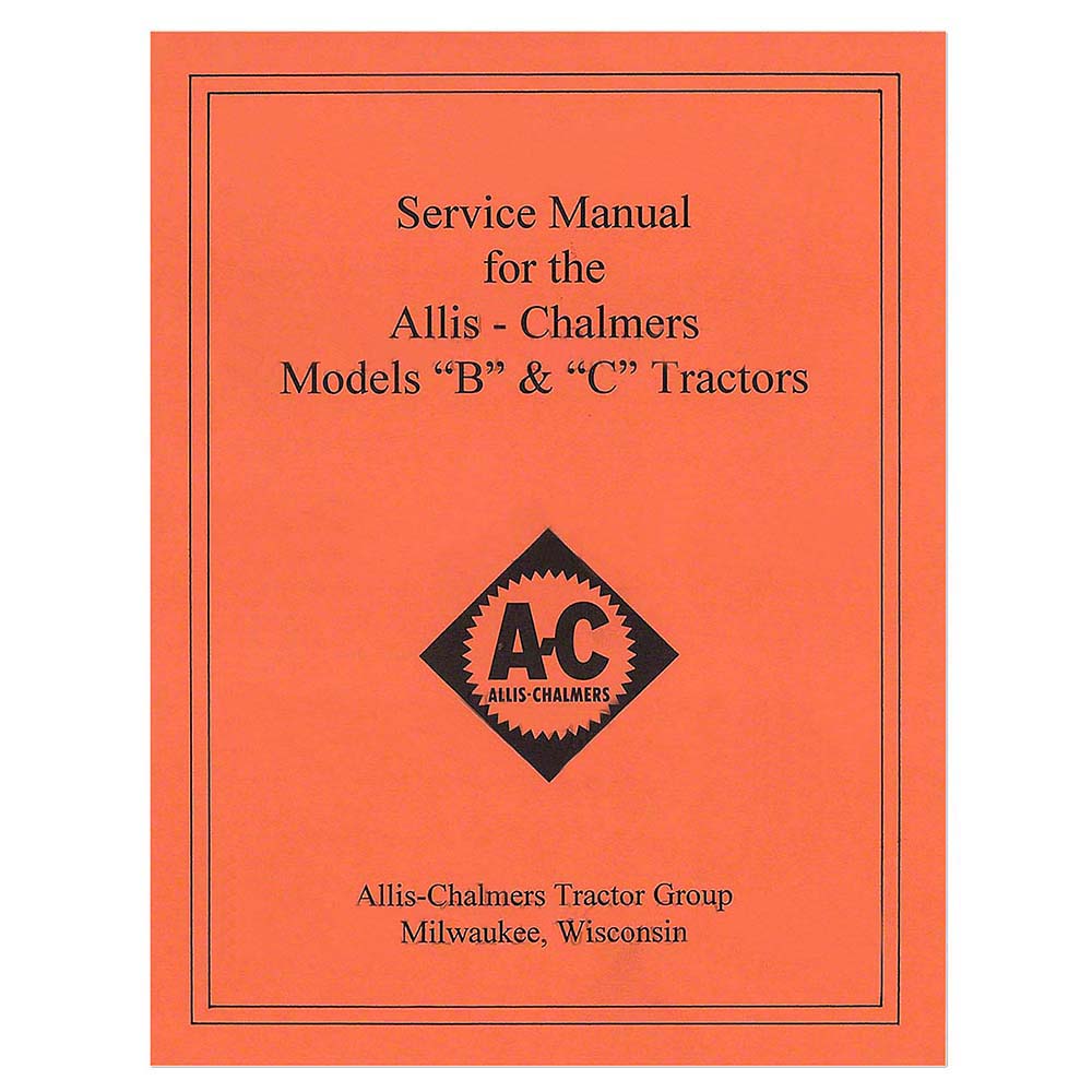 REP036 Service Manual with Wiring Diagram Fits Allis Chalmers Tractor B C